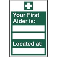 Your first aider is: ___ Located at: ___ -Self Adhesive Sign 200x300mm