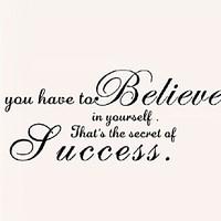 You Have To Believe Home Decor Creative Quote Wall Decal Decorative Adesivo De Parede Removable Vinyl Wall Sticker