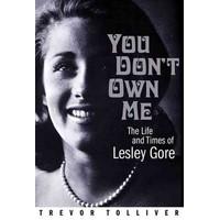 You Don\'t Own Me: The Life and Times of Lesley Gore