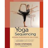 yoga sequencing designing transformative yoga classes