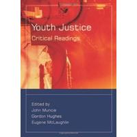 Youth Justice: Critical Readings (Published in association with The Open University)