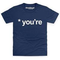 Your vs You\'re Kid\'s T Shirt
