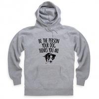 Your Dog Knows You Hoodie
