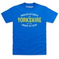 Yorkshire By The Grace Of God T Shirt