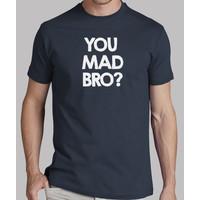 you mad bro