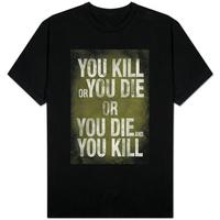 You Kill or You Die