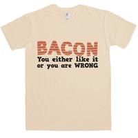 You Like Bacon T Shirt
