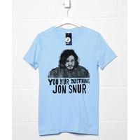 You Nur Nothing Jon Snur Men\'s T Shirt