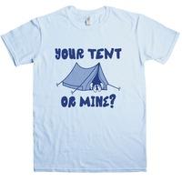 your tent or mine t shirt