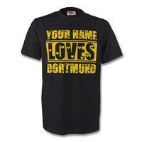 Your Name Loves Dortmund T-shirt (black)