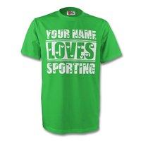 Your Name Loves Sporting T-shirt...