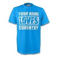 Your Name Loves Coventry T-shirt (sky)