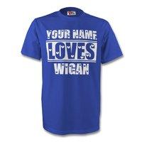 Your Name Loves Wigan T-shirt (b...