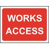 Zintec 1050 x 750mm Works Access Road Sign C/W Relevant Frame