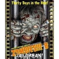 Zombies 8!!! Jailbreak