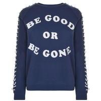 ZOE KARSSEN Be Good Be Gone Sweatshirt